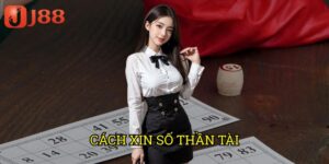 Cách Xin Số Thần Tài J88: Bí Quyết Nhận Lộc May Từ Thần Tài